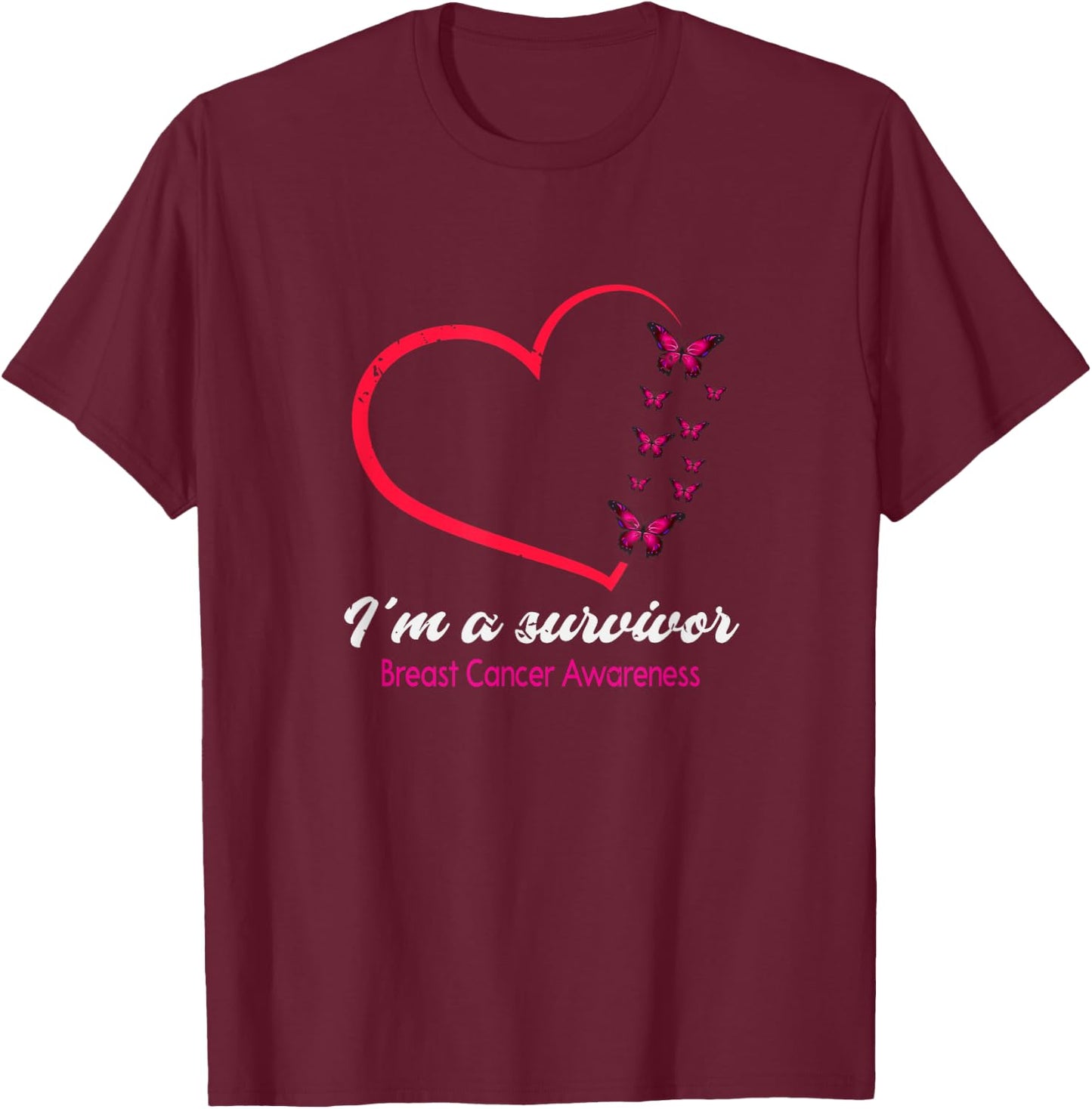 Im A Survivor Breast Cancer Awareness T-Shirt - T-Shirt | Maroon