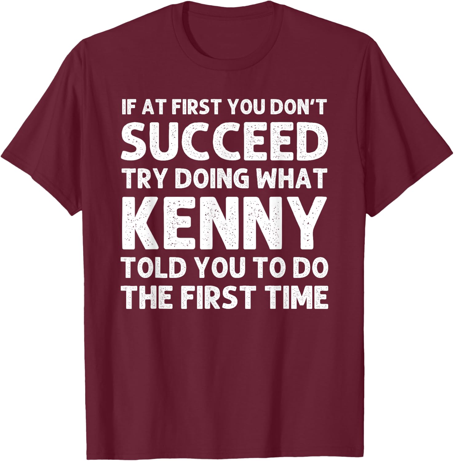 KENNY Gift Name Personalized Birthday Funny Christmas Joke T-Shirt - T-Shirt | Maroon