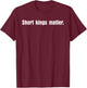Short Kings Matter Empowering Men's Funny T-Shirt - T-Shirt | Maroon