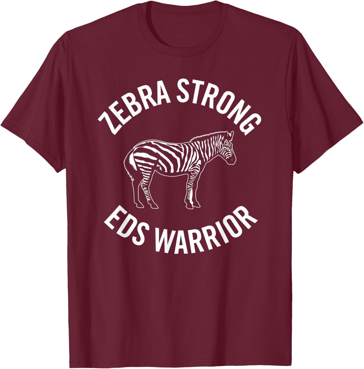 Zebra Strong EDS Warrior - Ehler Danlos Syndrome T-Shirt - T-Shirt | Maroon