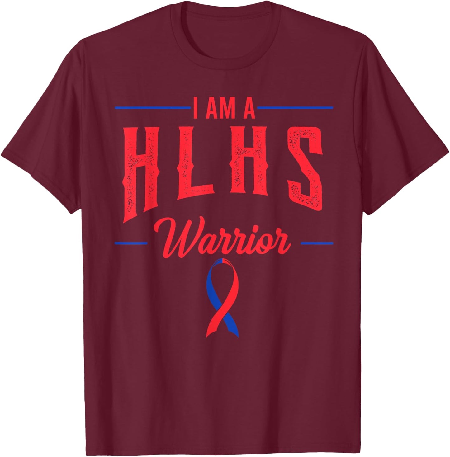 HLHS Hypoplastic Left Heart Syndrome Cyanotic Supporters T-Shirt - T-Shirt | Maroon