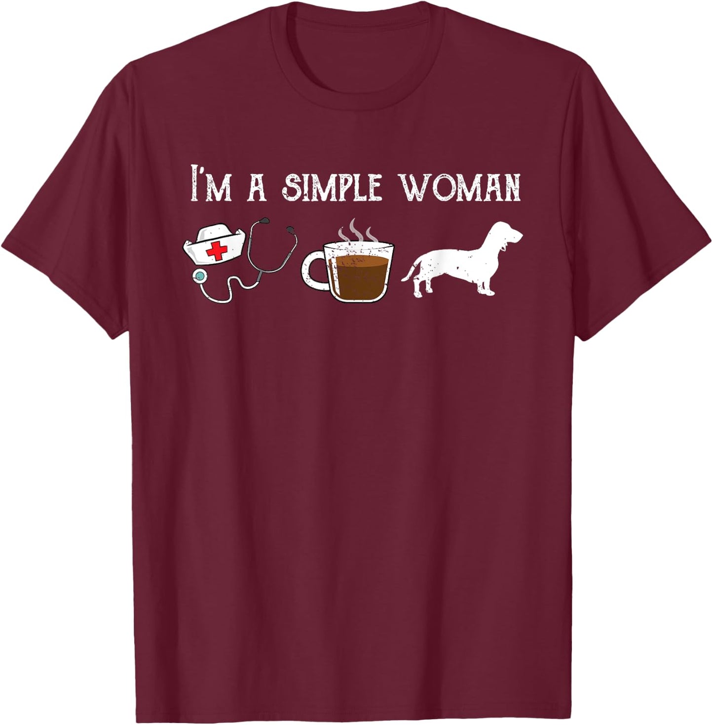 Funny Nurse Tea Coffee Lover Cute Dachshund Wiener Dog Mom T-Shirt - T-Shirt | Maroon