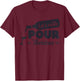 Let's Make Pour Decisions Funny T-Shirt - T-Shirt | Maroon