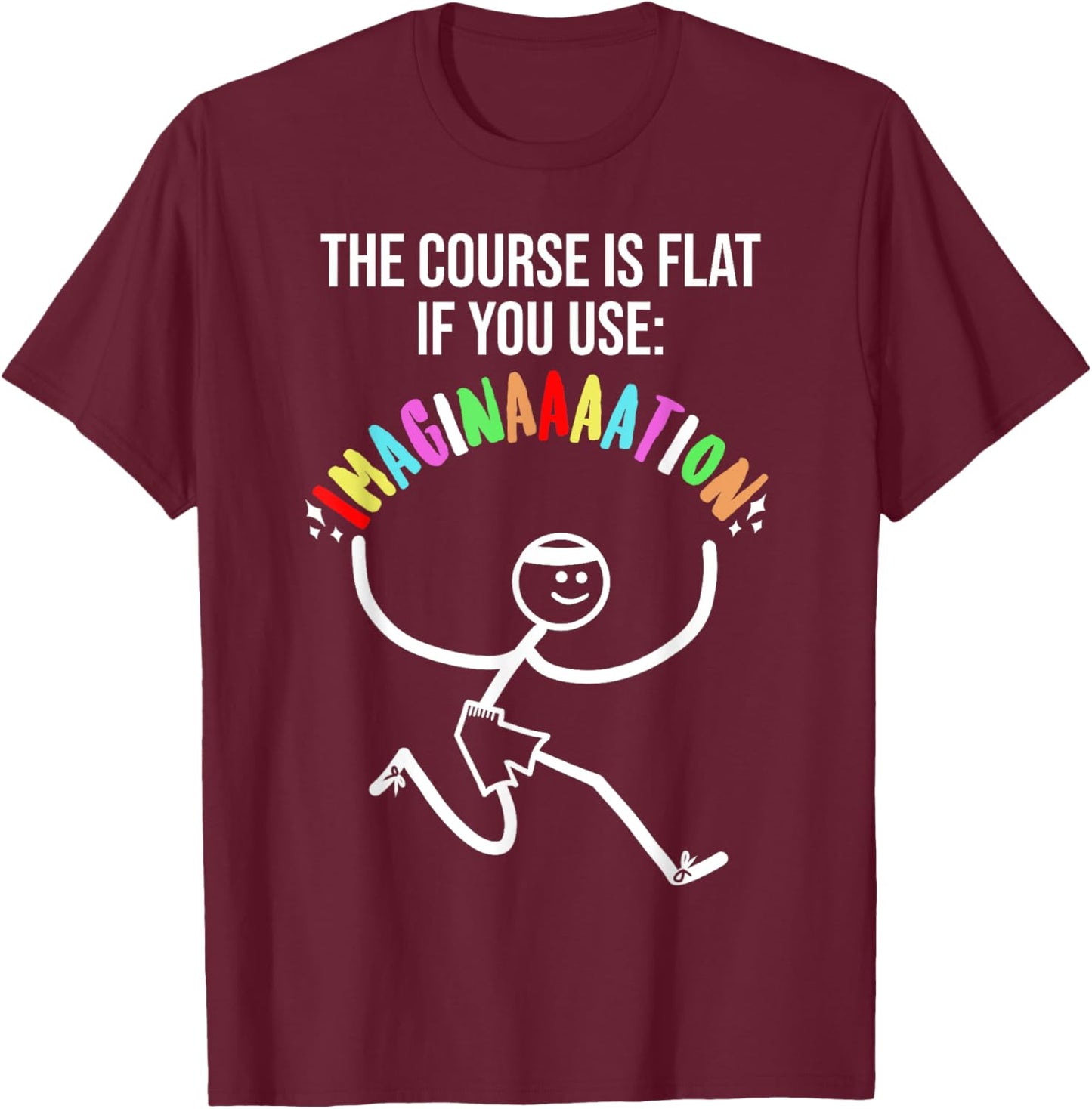 Cross Country Meme The Course is Flat Funny Stick Runner T-Shirt - T-Shirt | Maroon