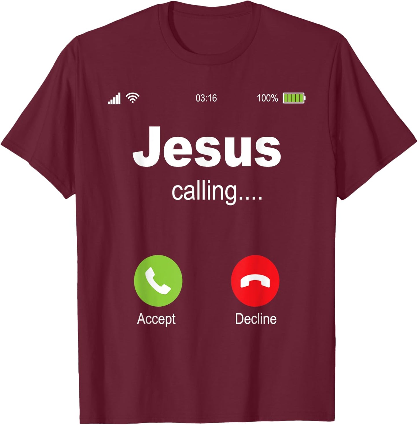 Jesus Calling - Christian Religious Bible Church T-Shirt - T-Shirt | Maroon