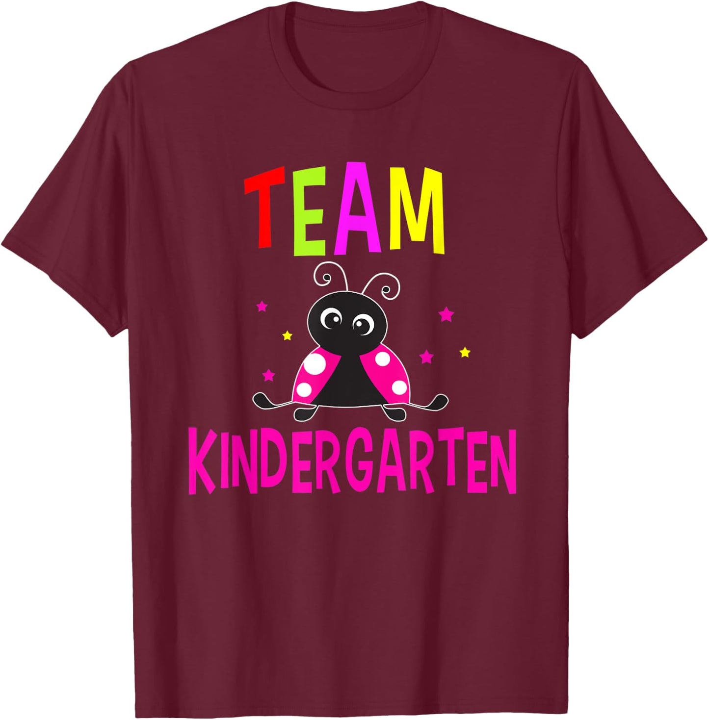 Team Kindergarten Pink Ladybug Back To School Funny T-Shirt - T-Shirt | Maroon