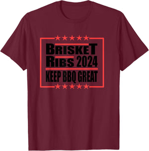 Brisket Ribs 2024 Keep BBQ Great Funny Election Design T-Shirt - T-Shirt | Maroon