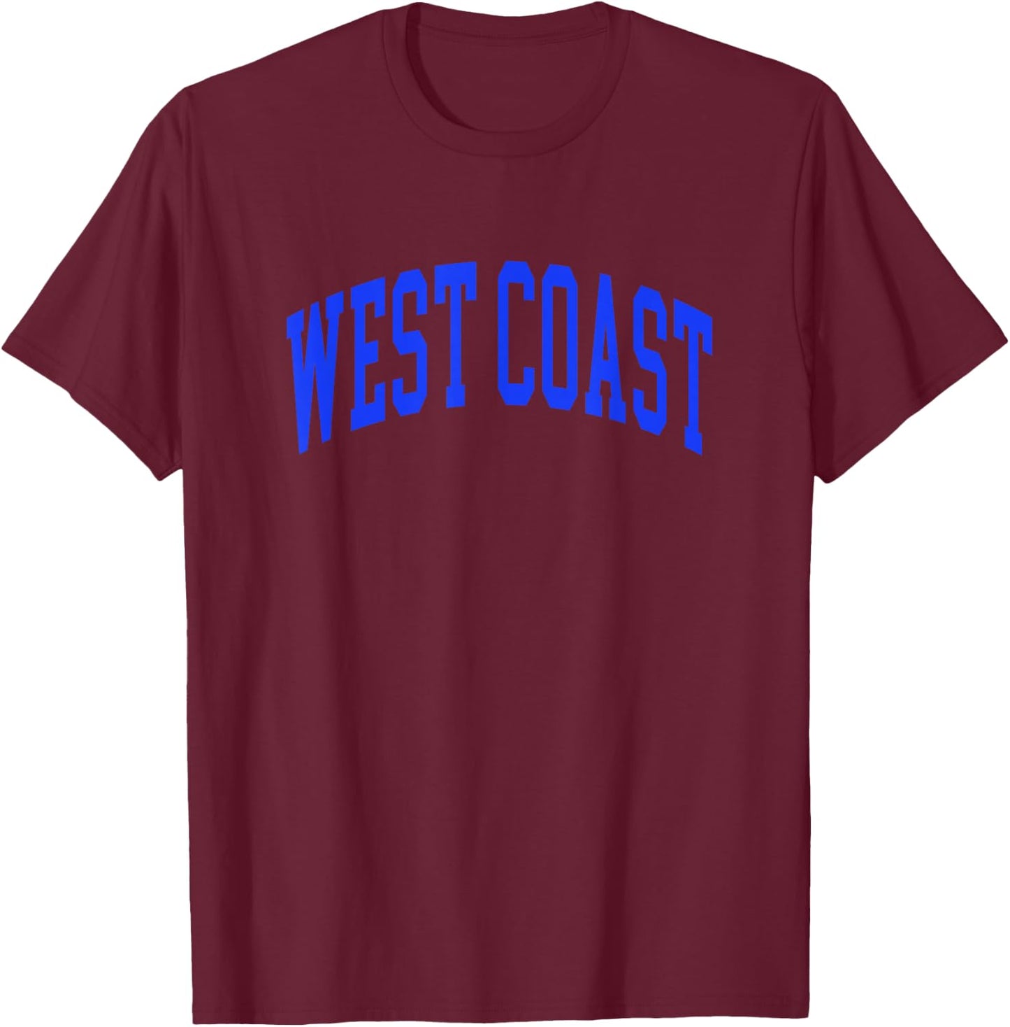 West Coast Westside Los Angeles Cali Hip Hop T-Shirt - T-Shirt | Maroon