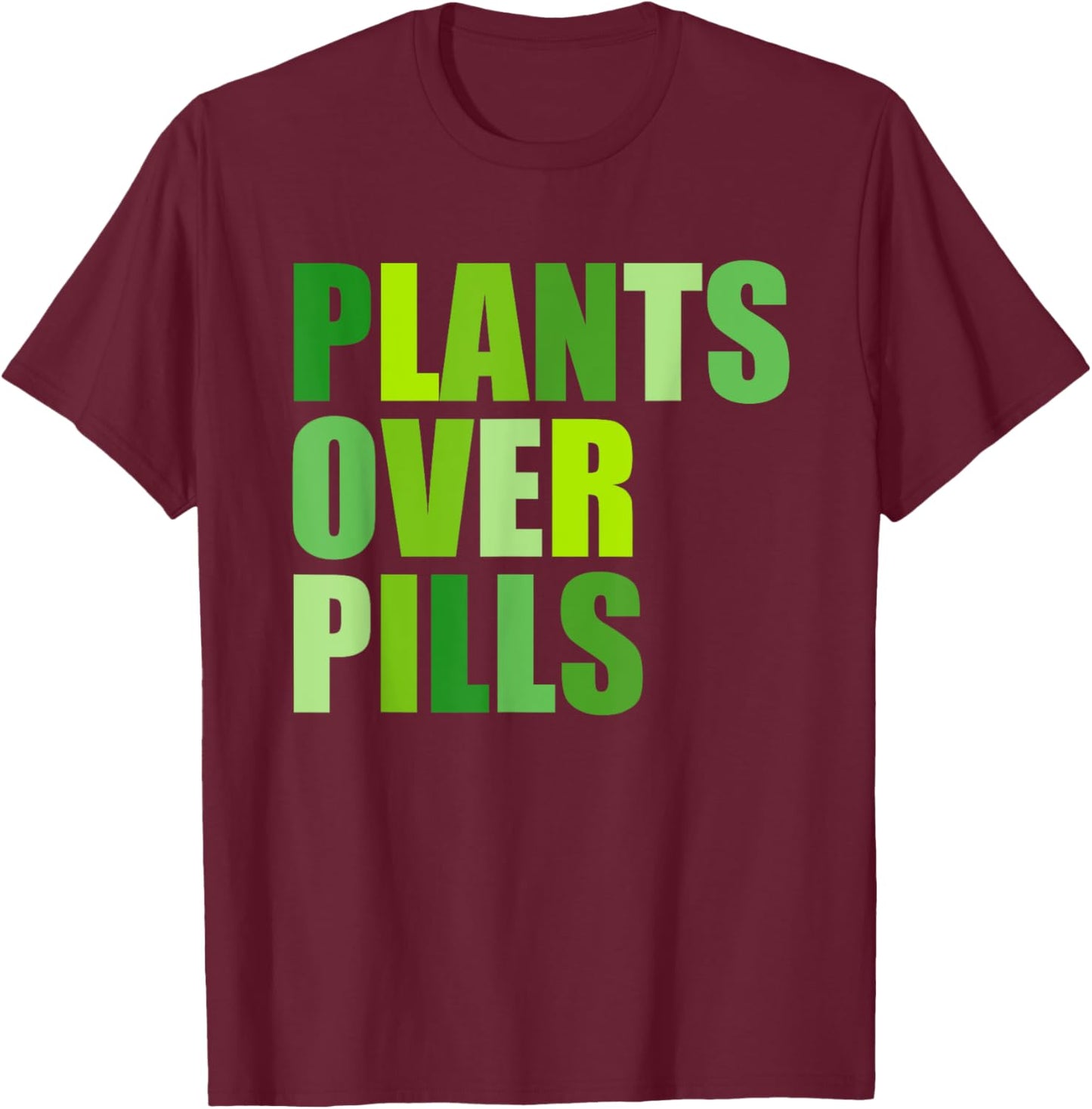 Plants Over Pills Apparel T-Shirt - T-Shirt | Maroon