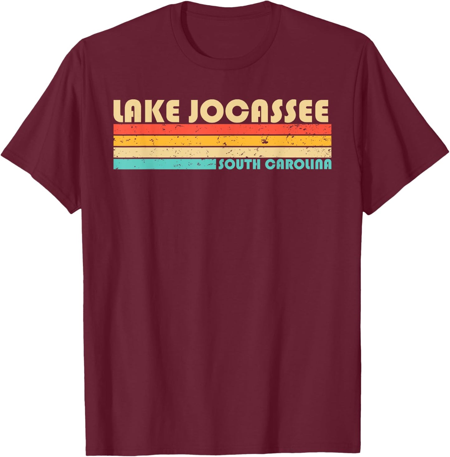 LAKE JOCASSEE SOUTH CAROLINA Funny Fishing Camping Summer T-Shirt - T-Shirt | Maroon