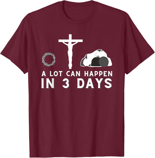 A Lot Can Happen in 3 Days - Funny Christian Bible & Jesus