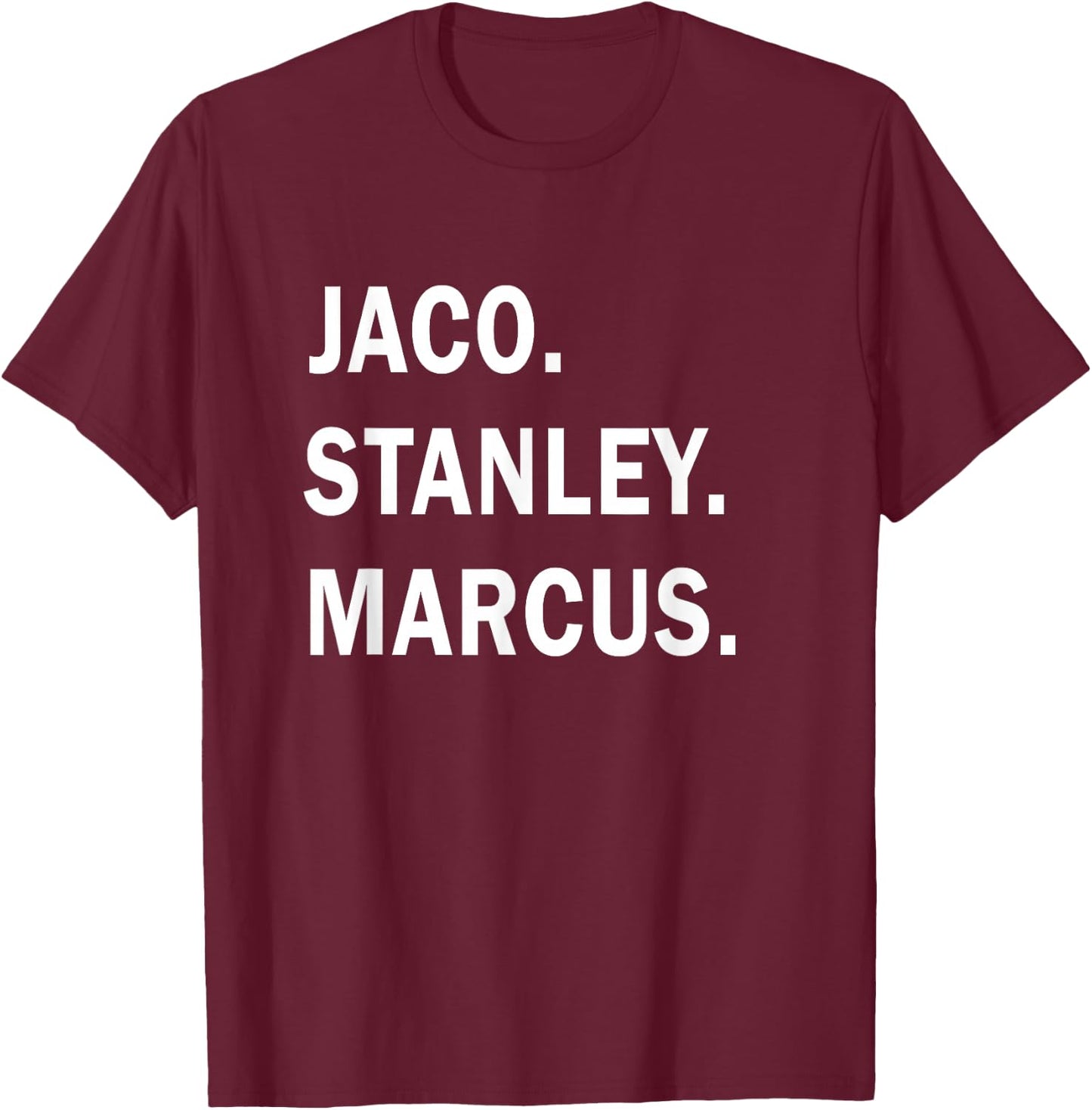 Jaco. Stanley. Marcus. Jazz Guitar Gods Musician T-Shirt - T-Shirt | Maroon