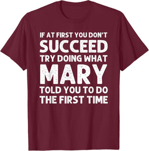 MARY Name Personalized Birthday Funny Christmas Joke T-Shirt - T-Shirt | Maroon