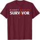 Kidney Cancer Survivor Kidney Cancer Awareness T-Shirt - T-Shirt | Maroon
