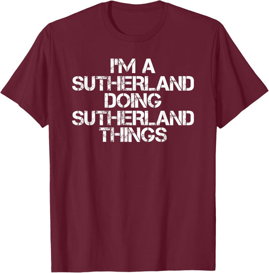 SUTHERLAND Funny Surname Family Tree Birthday Reunion Gift T-Shirt - T-Shirt | Maroon