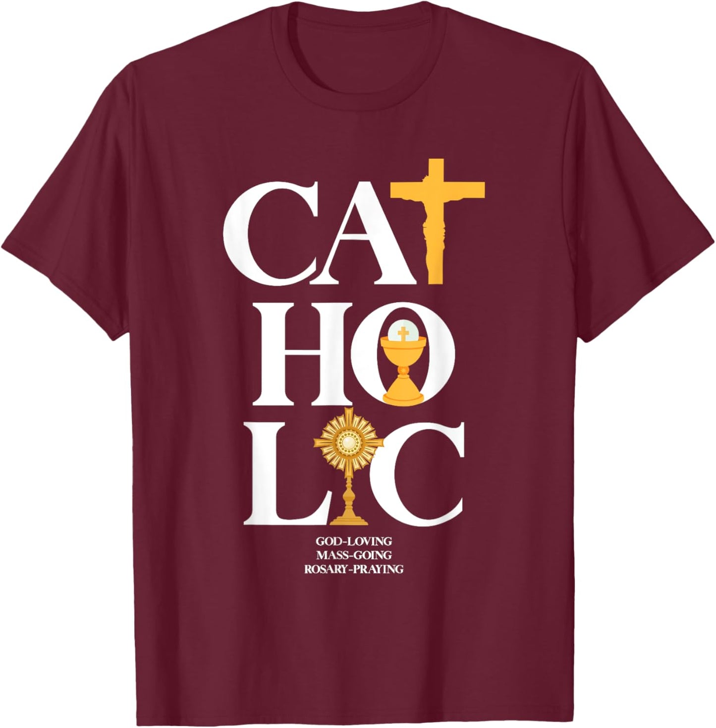Catholic T-Shirt - T-Shirt | Maroon