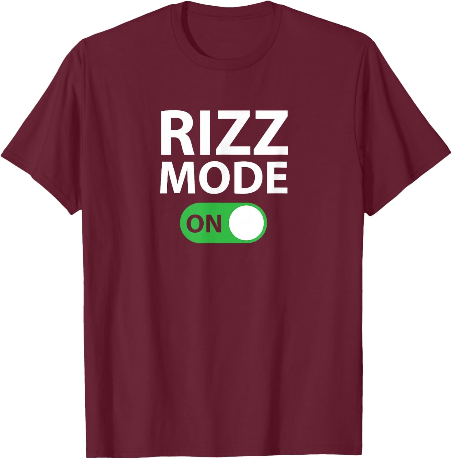 Funny Trending Meme Slang Rizz Mode On T-Shirt - T-Shirt | Maroon