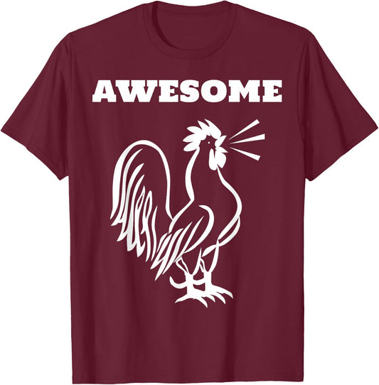 Awesome Cock -Great Rude Obnoxious T-Shirt - T-Shirt | Maroon