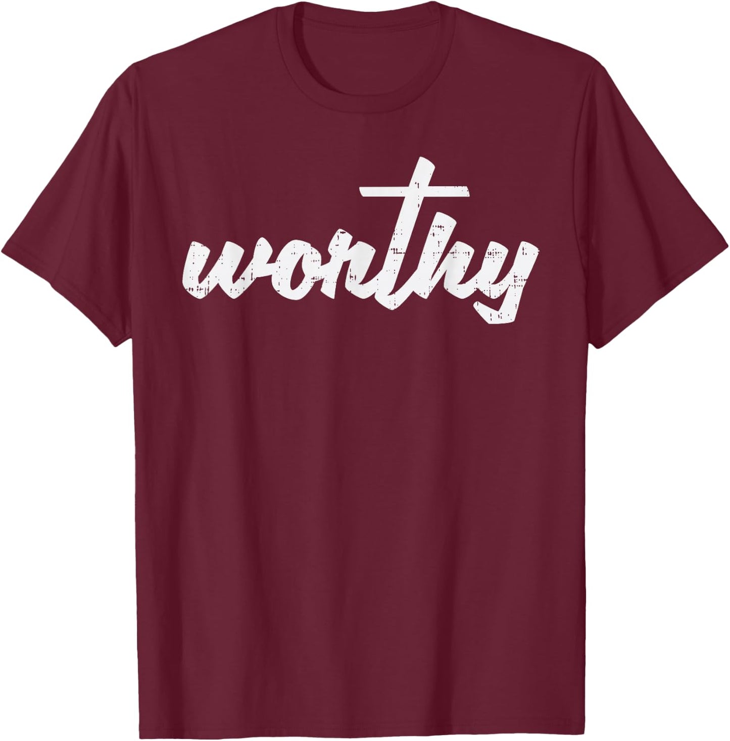Worthy Cross God Jesus Faith Grace Religious Christian Gift T-Shirt - T-Shirt | Maroon