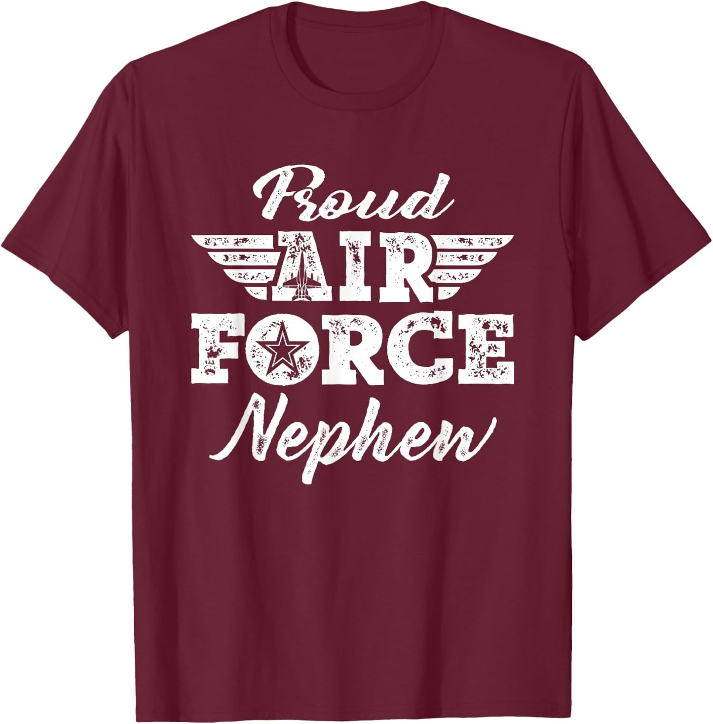Proud US Air Force Nephew - Pride Military Family Gifts T-Shirt - T-Shirt | Maroon