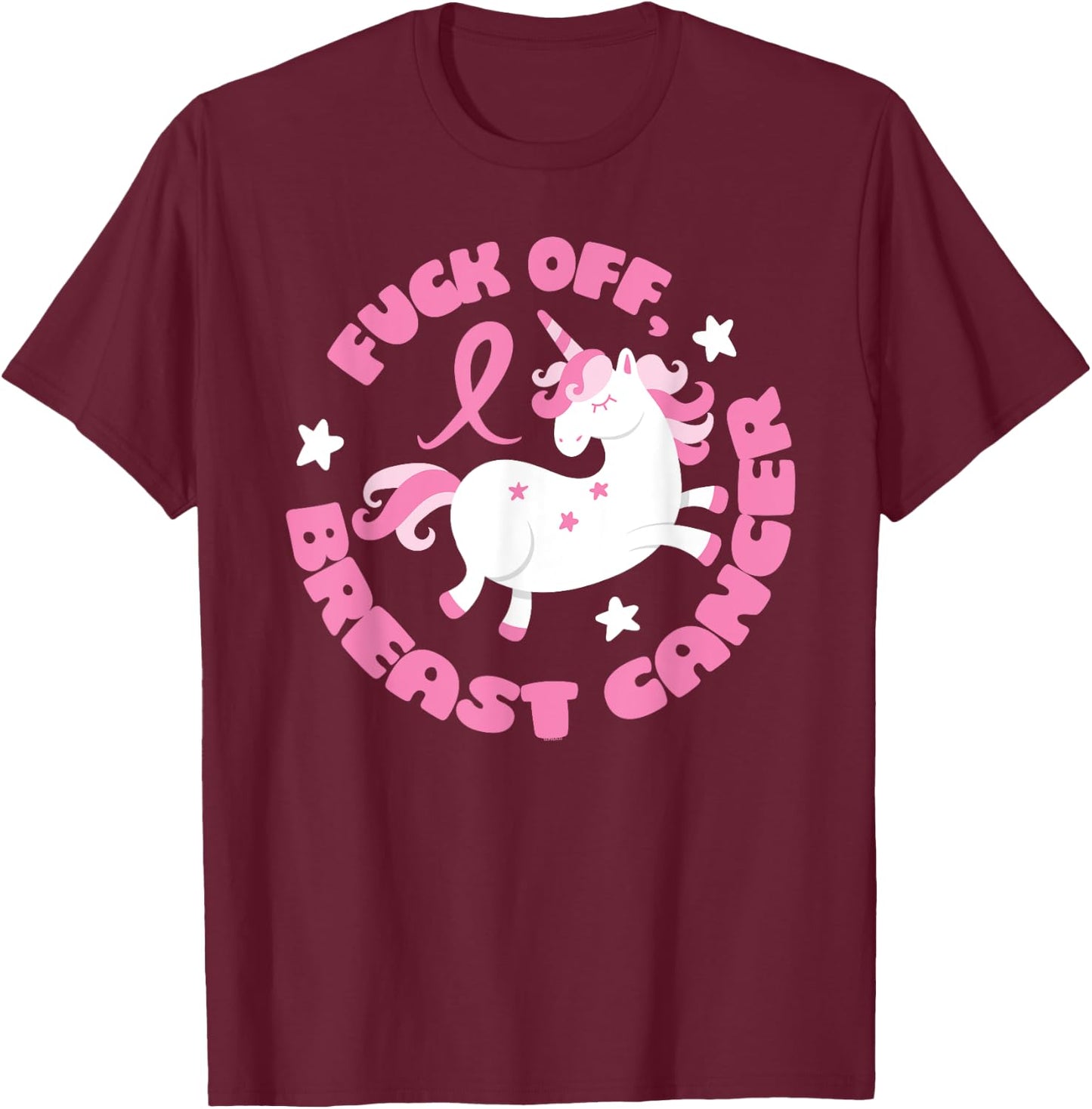 Fuck Off Breast Cancer Unicorn T-Shirt - T-Shirt | Maroon