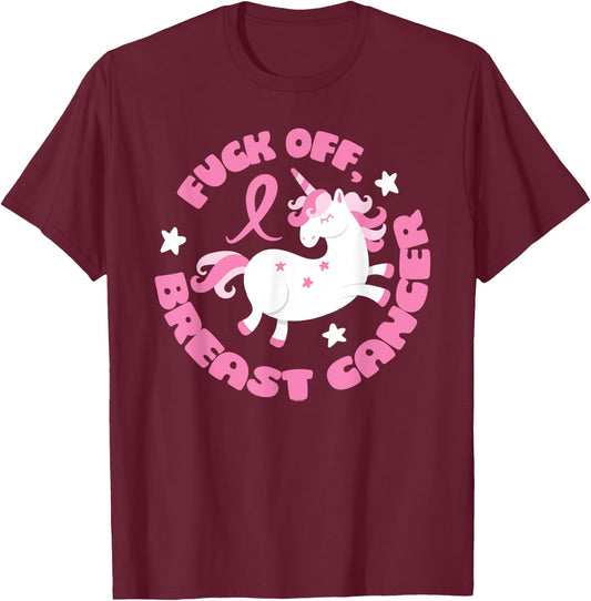 Fuck Off Breast Cancer Unicorn T-Shirt - T-Shirt | Maroon