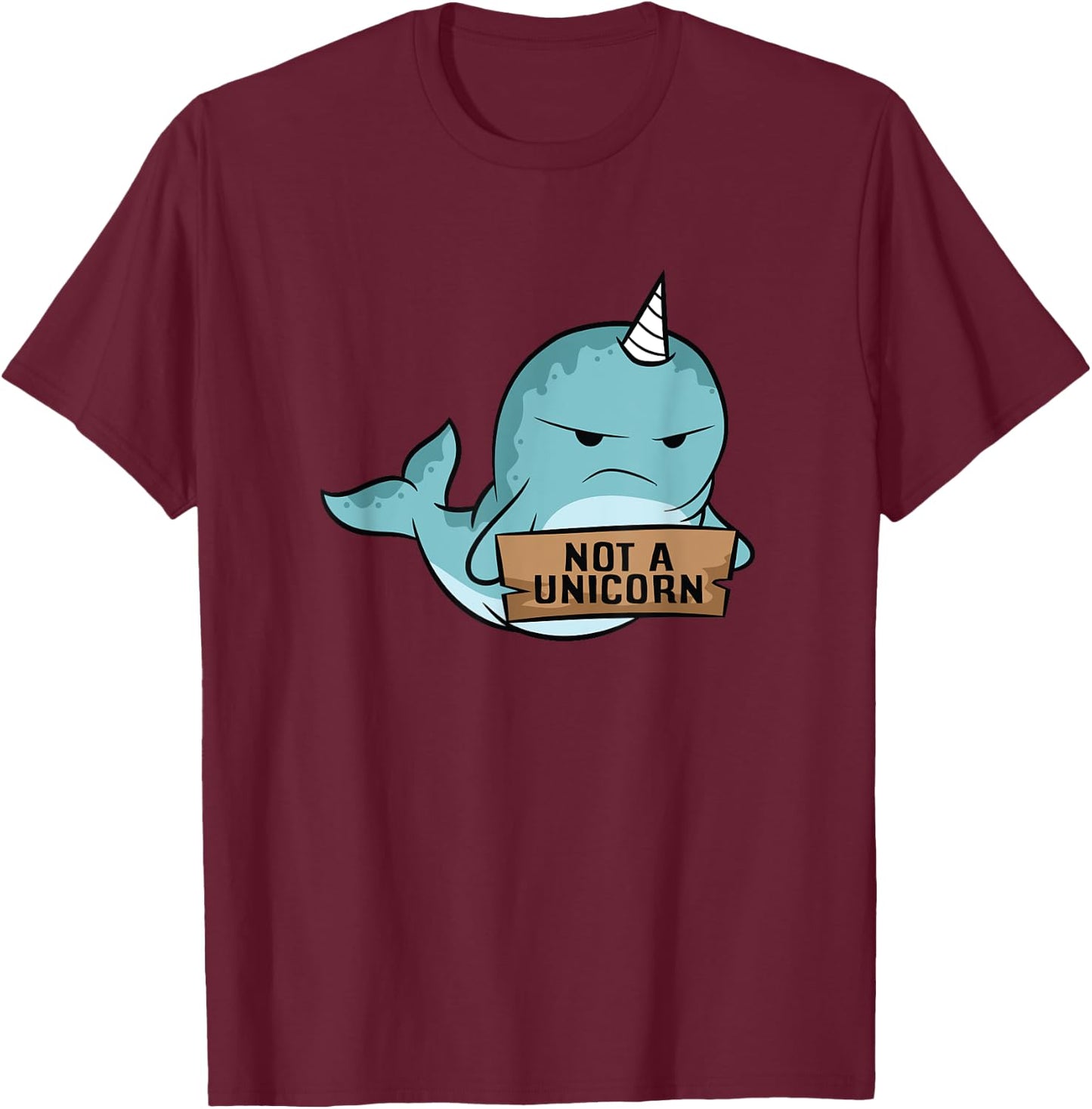 Narwhal Not A Unicorn Cute Narwhale T-Shirt - T-Shirt | Maroon