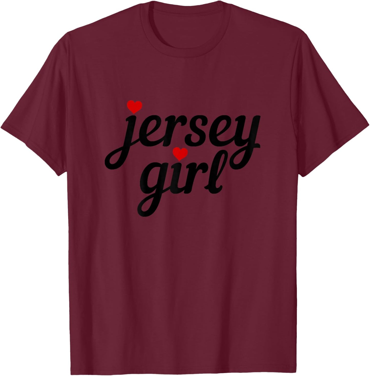 Jersey Girl New Jersey Heart Funny Cute New Jersey T-Shirt - T-Shirt | Maroon