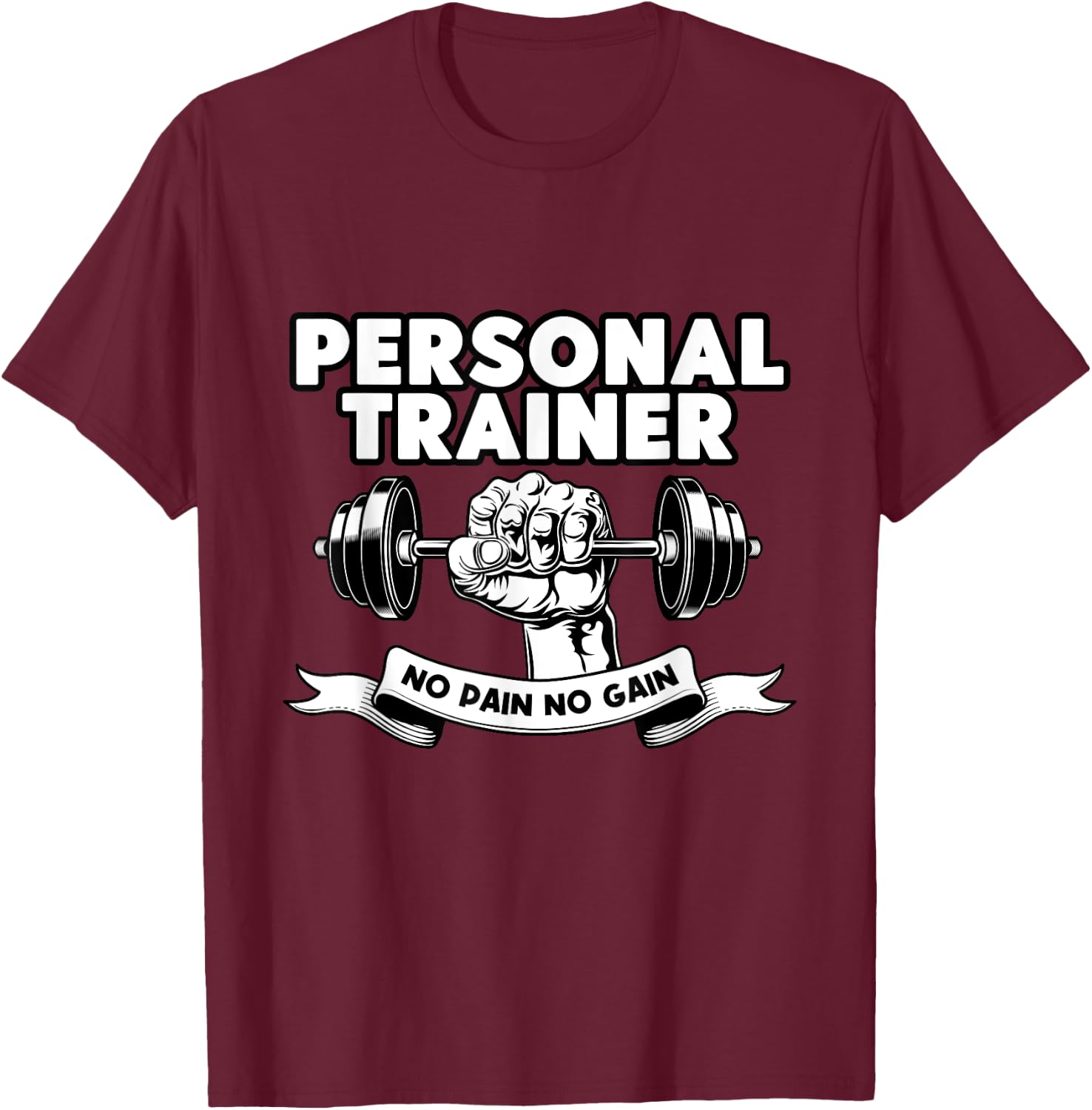Personal Trainer No Pain No Gain Bodybuilding Coach T-Shirt - T-Shirt | Maroon