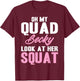 Oh My Quad Becky Look At Her Squat Design - Cute Fitness T-Shirt - T-Shirt | Maroon
