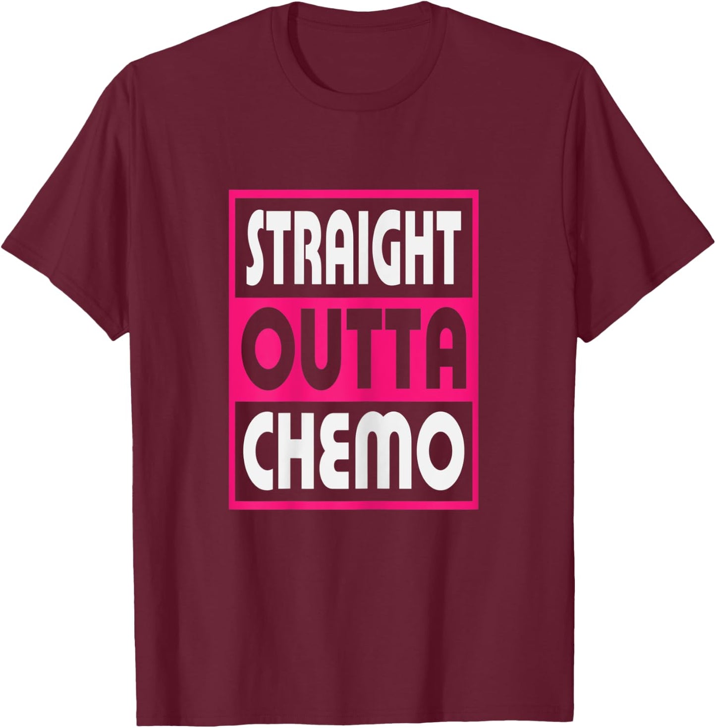 Straight Outta Chemo Breast Cancer Awareness T-Shirt - T-Shirt | Maroon