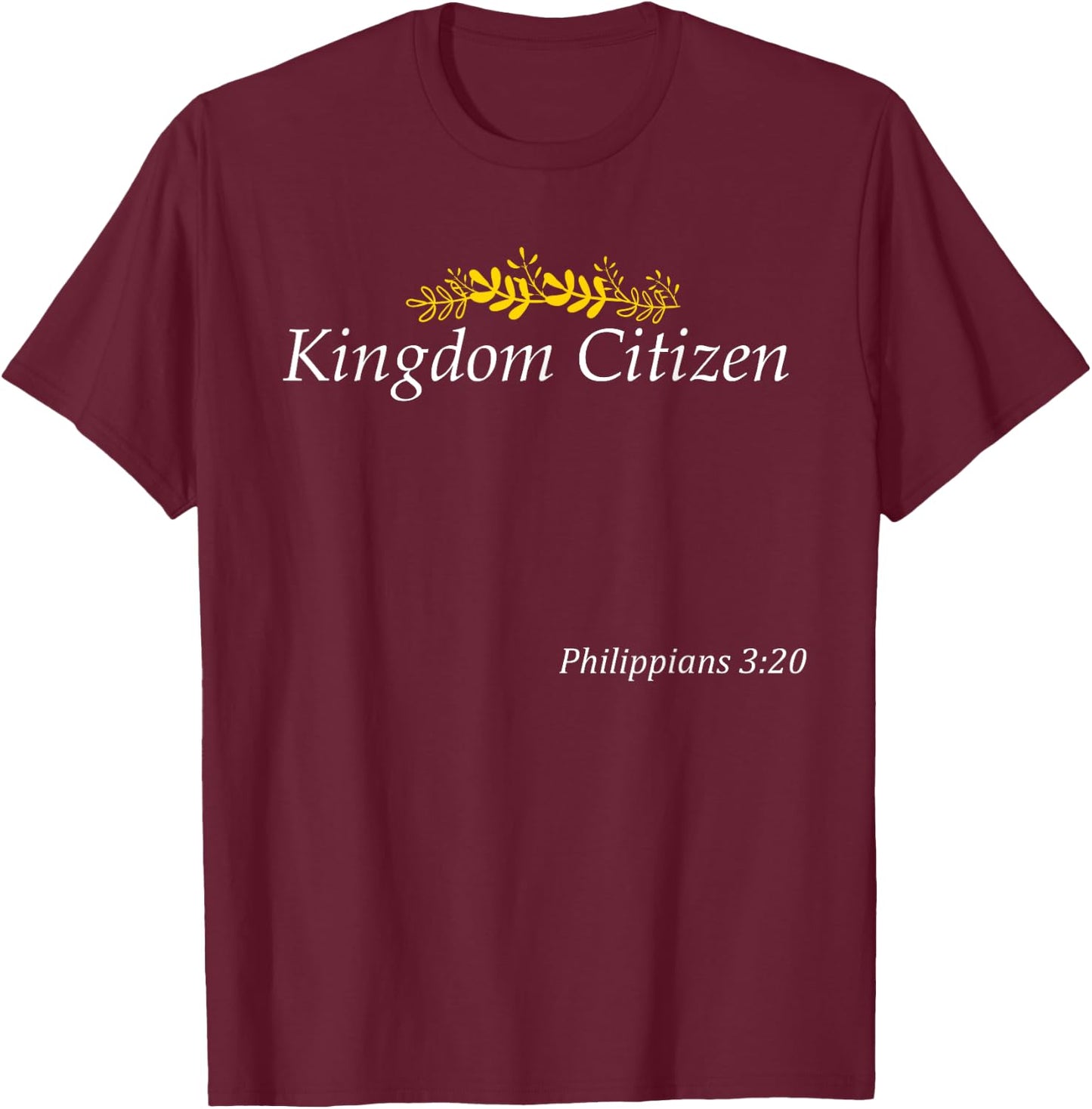 Kingdom Citizen with Crown, Christian Family T-Shirt - T-Shirt | Maroon