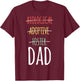 Biological Adoptive Foster Dad T-Shirt - T-Shirt | Maroon