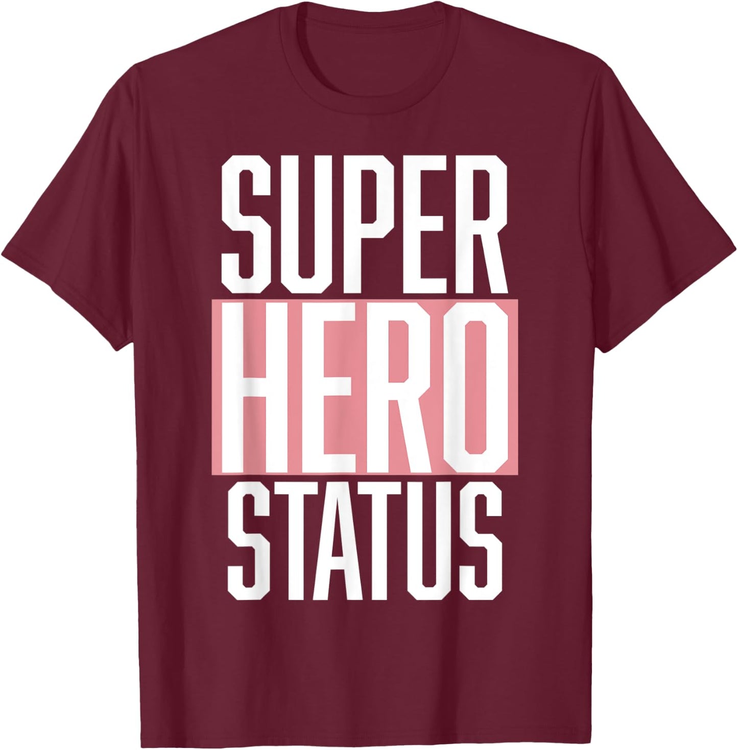 Retro, Style, Super Hero Status, Apparel Fashion T-Shirt - T-Shirt | Maroon