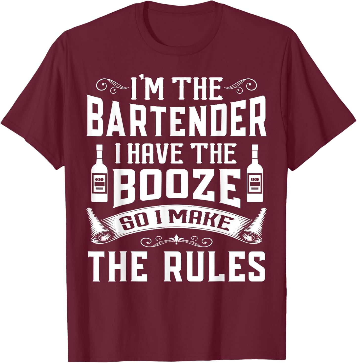 I'm The Bartender Funny Bartending apparel Men Women T-Shirt - T-Shirt | Maroon
