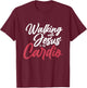 Walking With Jesus Is My Cardio Prayer T-Shirt - T-Shirt | Maroon