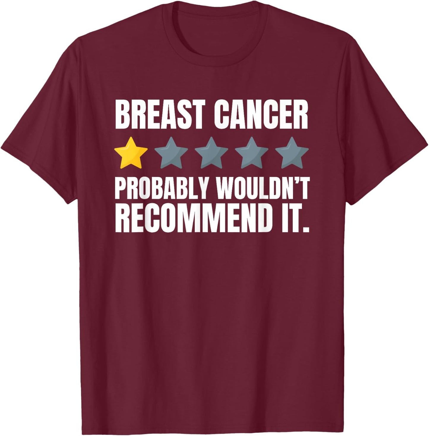 Breast Restoration And Breast Cancer - Funny Mastectomy T-Shirt - T-Shirt | Maroon