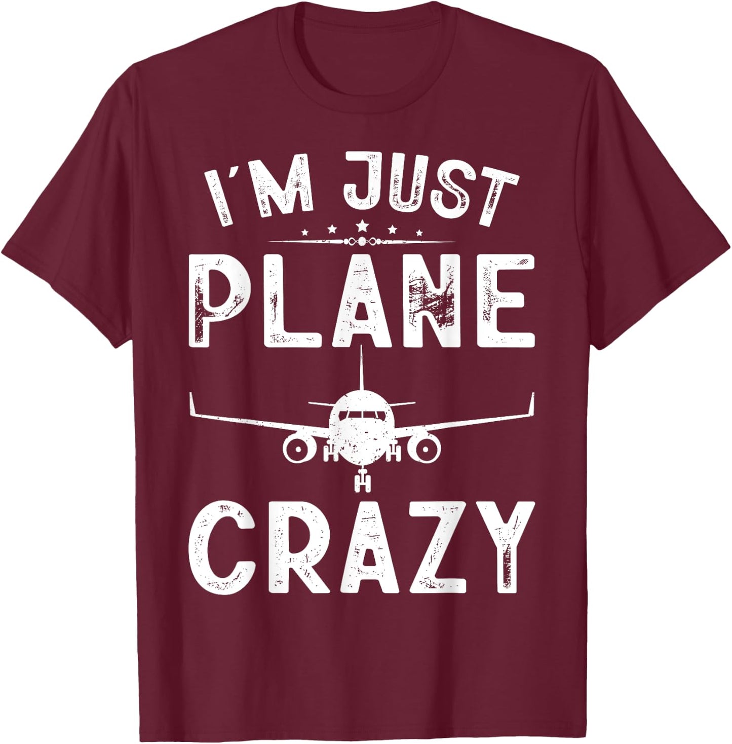 I'm Just Plane Crazy Airplanes Lover Kids Boy Aviation Gifts T-Shirt - T-Shirt | Maroon