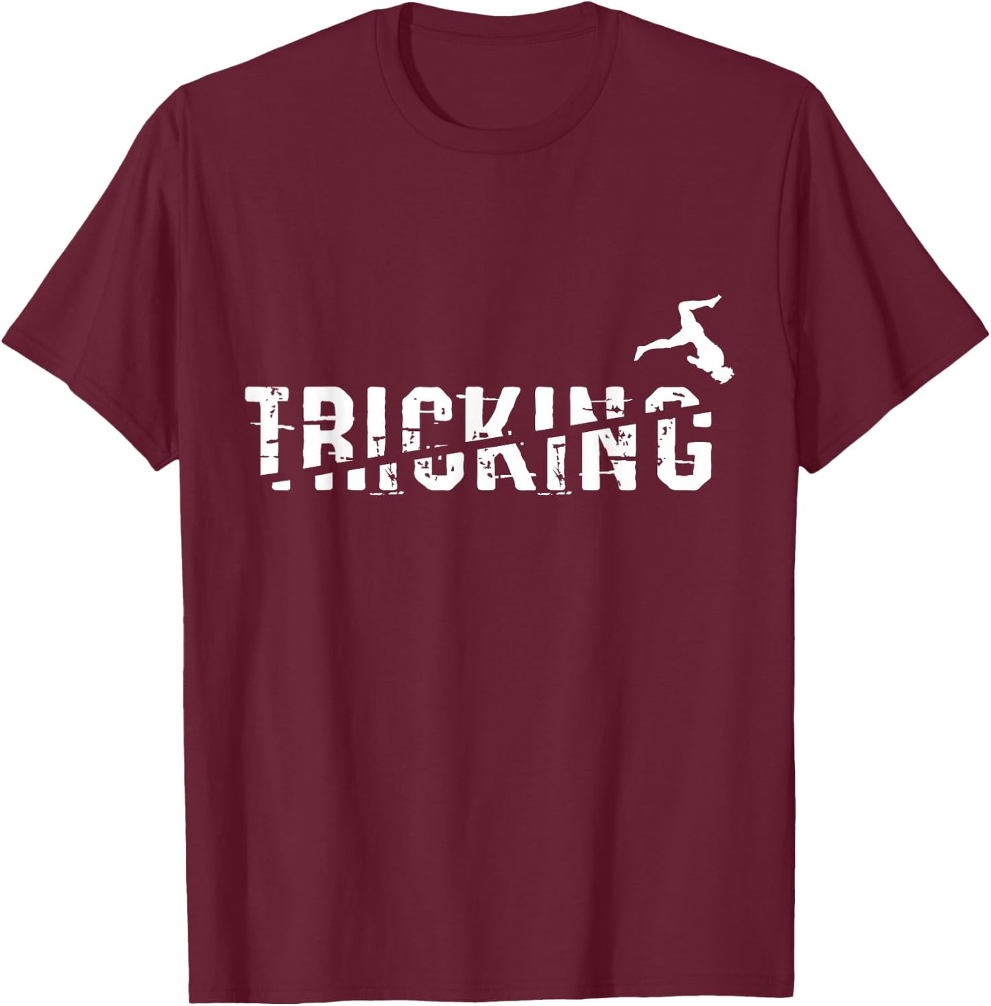 Tricking Gift - Marial Arts Tricking T-Shirt - T-Shirt | Maroon