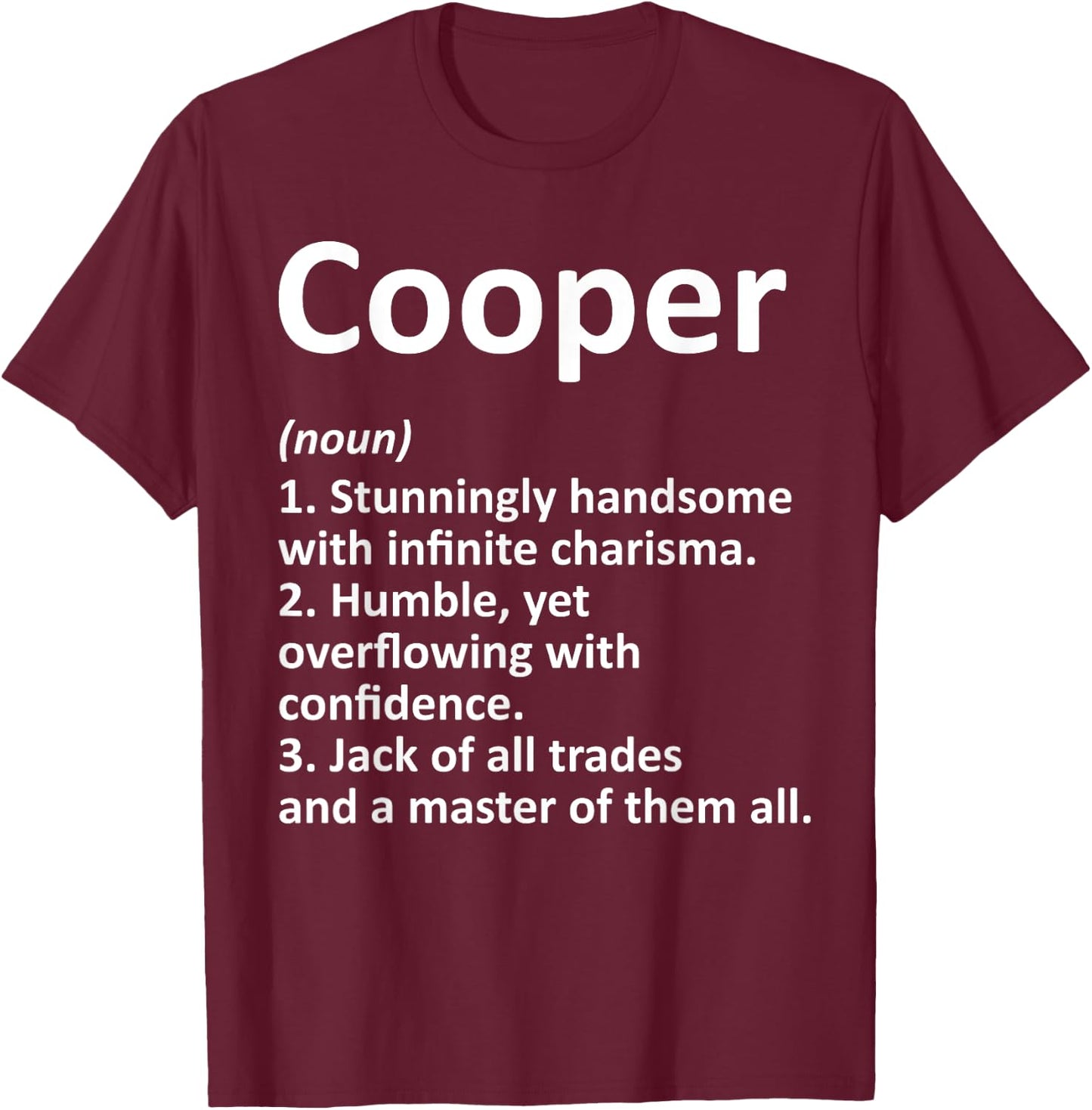 COOPER Definition Personalized Name Funny Birthday Gift T-Shirt - T-Shirt | Maroon