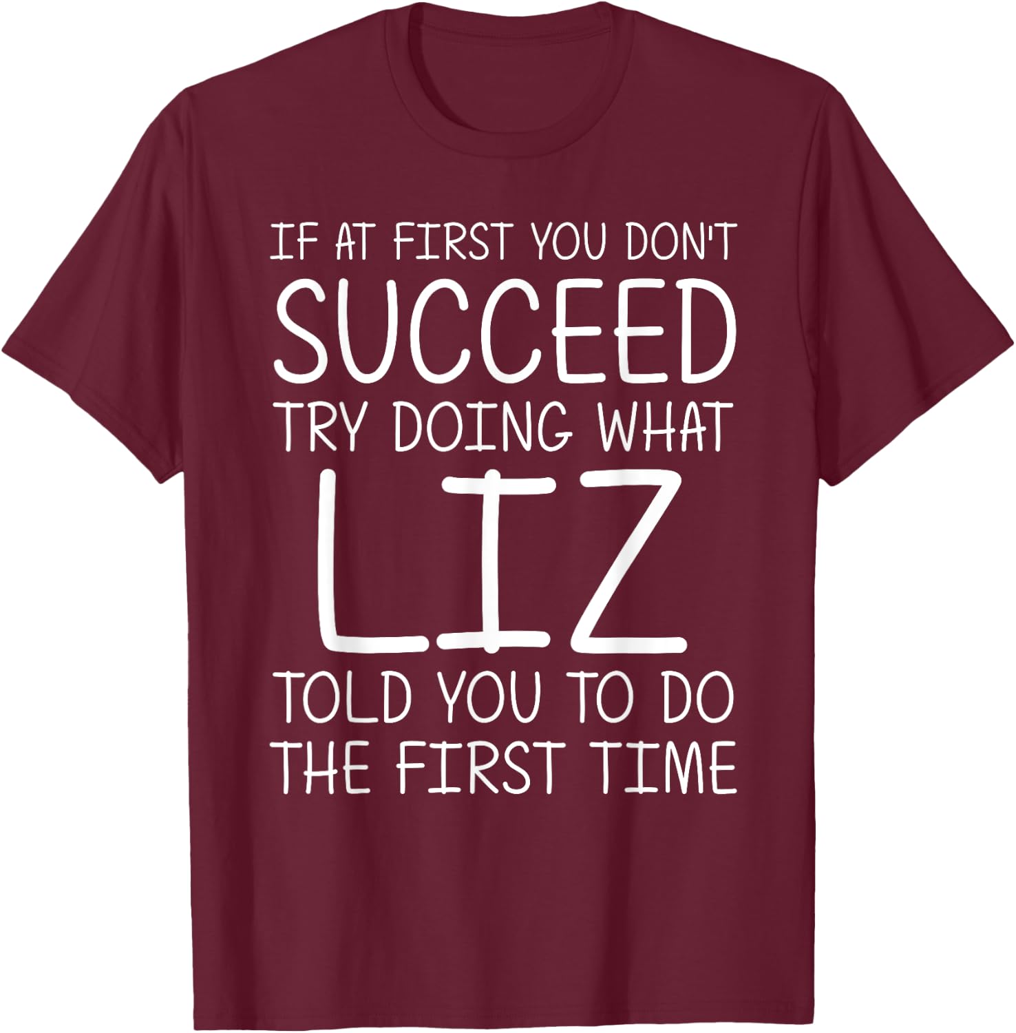 LIZ Gift Name Personalized Birthday Funny Christmas Joke T-Shirt - T-Shirt | Maroon
