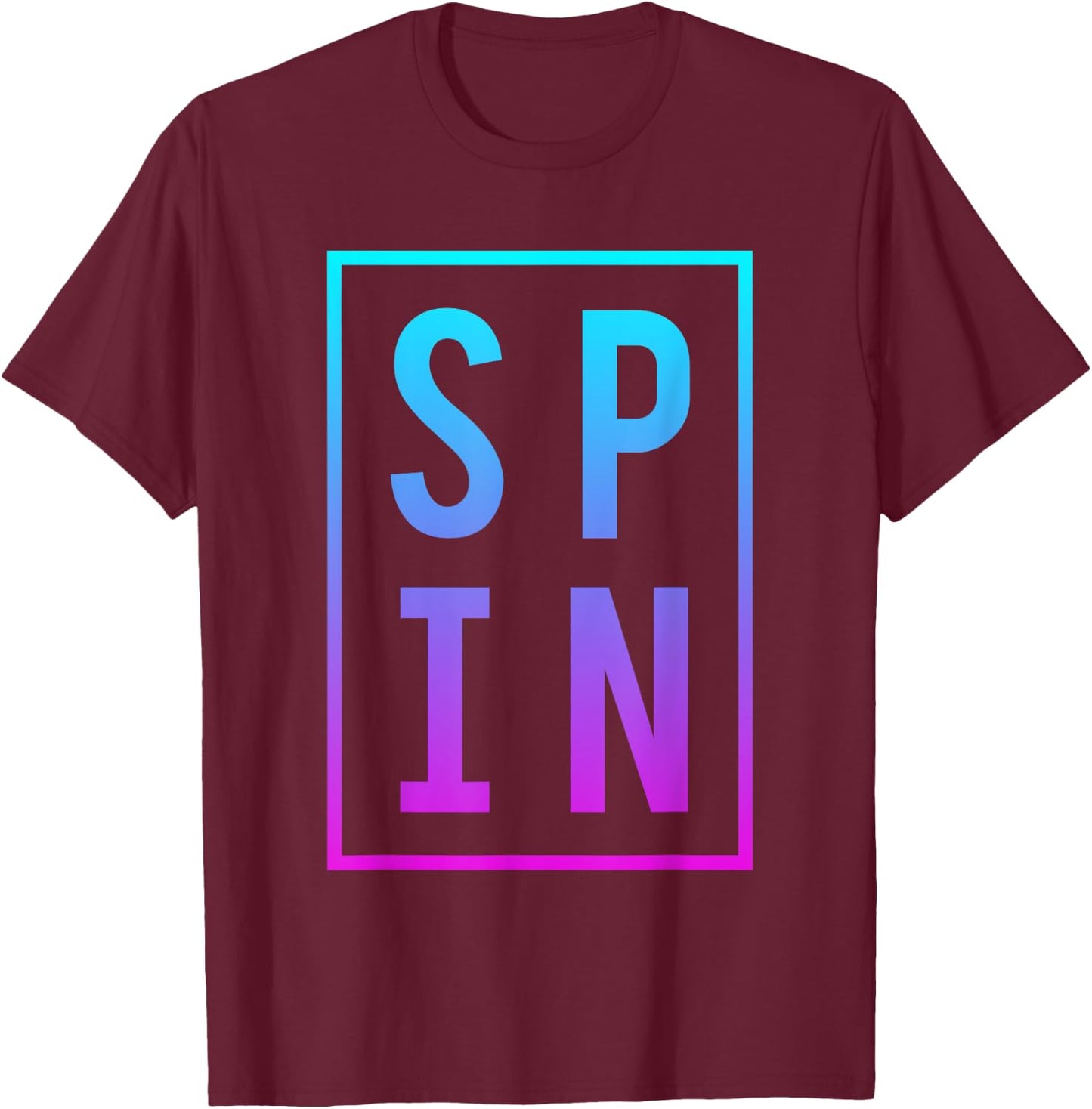 Cool Spinning Class Saying Gym Workout Fitness Spin Gift T-Shirt - T-Shirt | Maroon