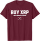 XRP Crypto - XRP Cryptocurrency - Buy XRP - XRP T-Shirt - T-Shirt | Maroon