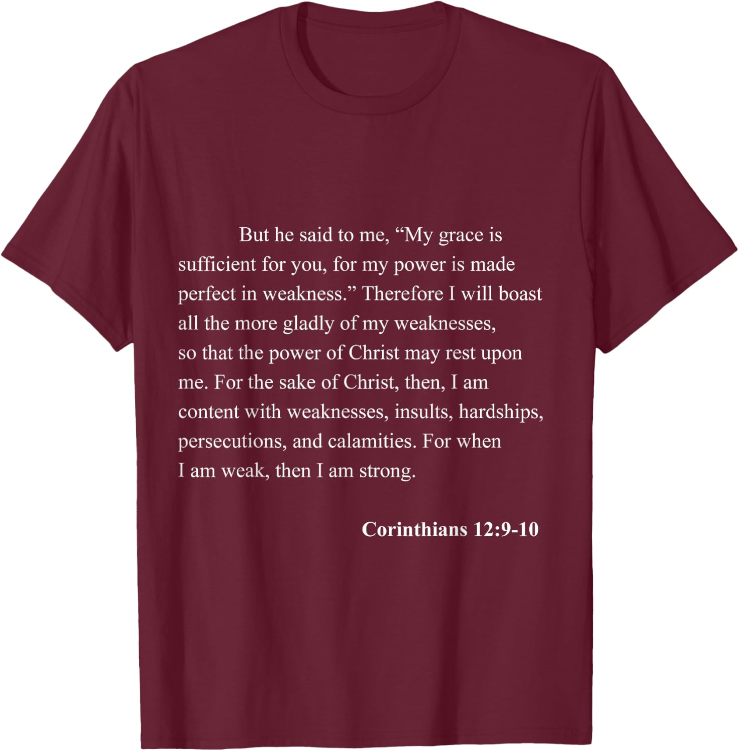 Bible Verse Corinthians 12:9-10 Christian Jesus Psalm T-Shirt - T-Shirt | Maroon