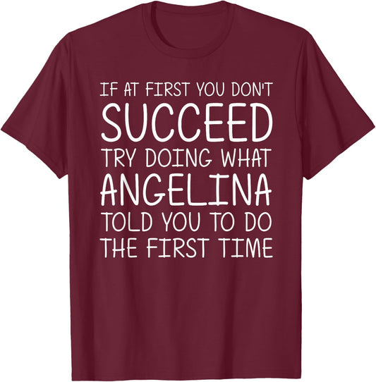 ANGELINA Gift Name Personalized Birthday Funny Christmas T-Shirt - T-Shirt | Maroon
