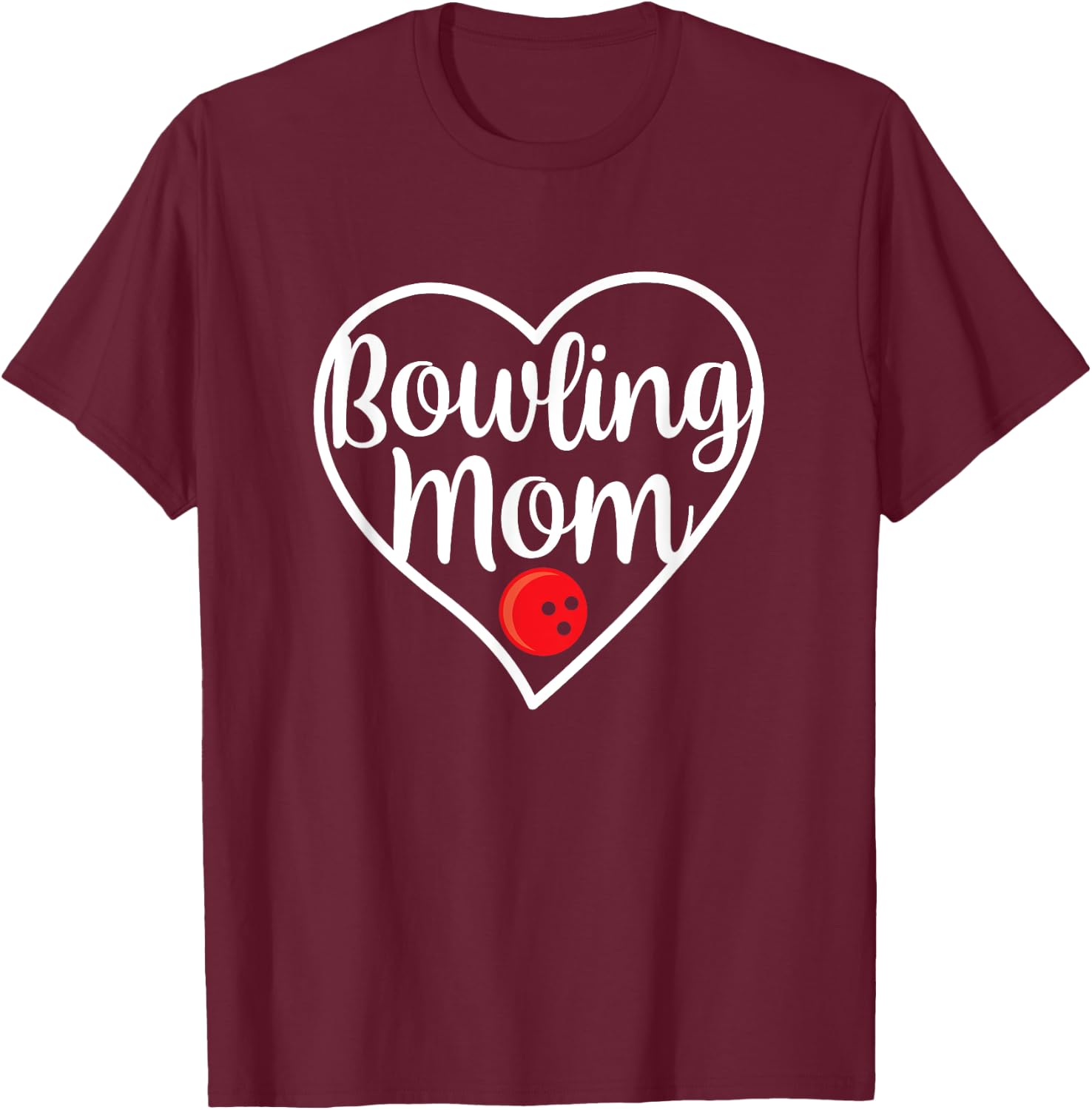 Bowling Mom Bowling Team Players Sports Mom Bowler T-Shirt - T-Shirt | Maroon