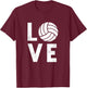 Love Volleyball Team Volleyball T-Shirt - T-Shirt | Maroon