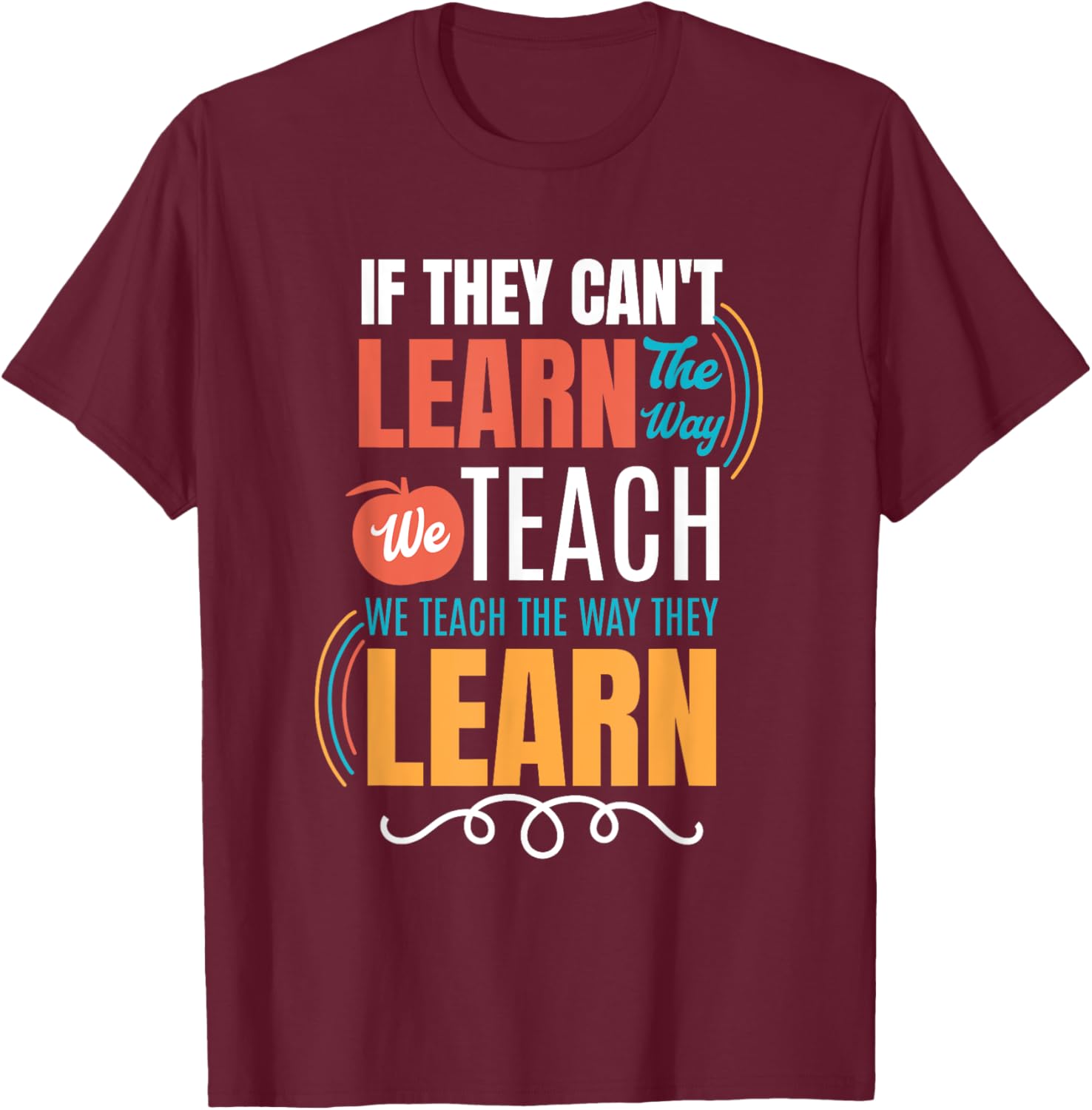 Special Education Teacher Life Educator Teaching SPED Women T-Shirt - T-Shirt | Maroon