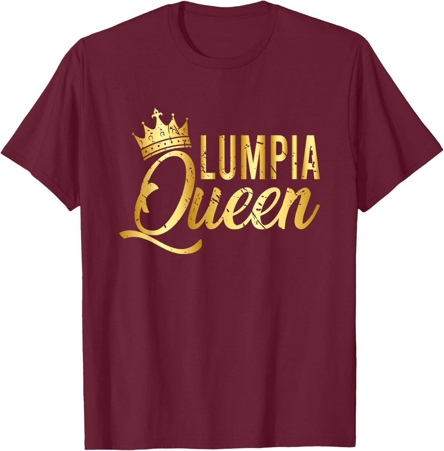 Lumpia Queen Manila Philippines T-Shirt - T-Shirt | Maroon
