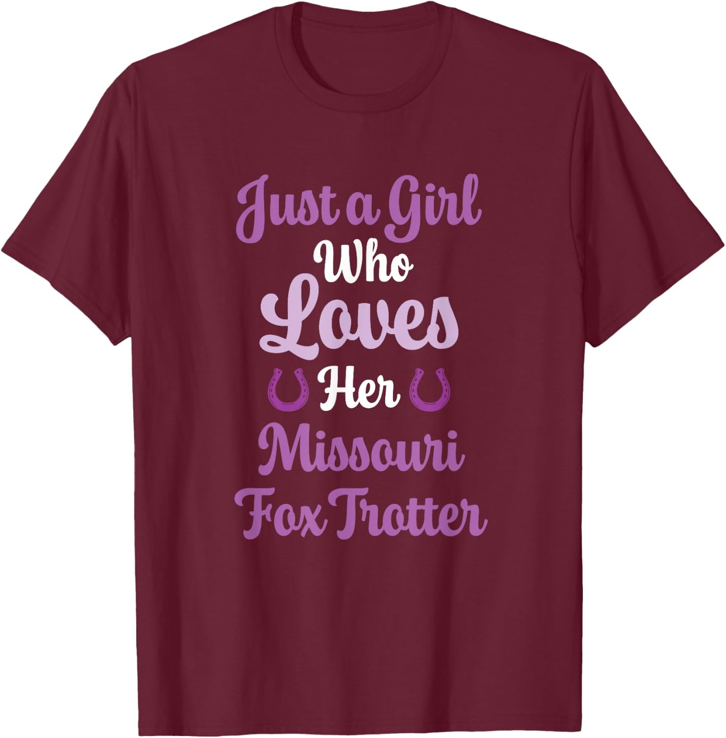 Missouri Fox Trotter Horse Gift Women: Missouri Fox Trotter T-Shirt - T-Shirt | Maroon